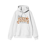 Unisex Fall For Jesus He Never Leaves Print Hoodie